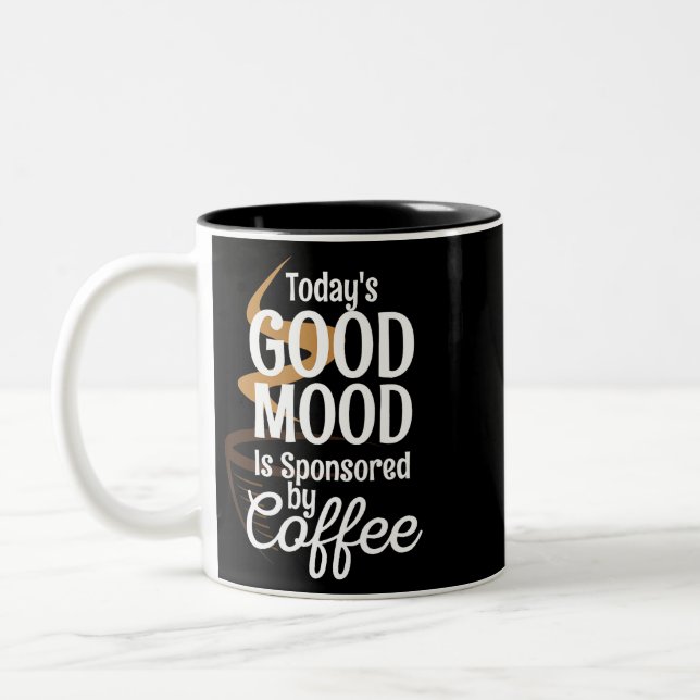 Heute wird gute Laune von der Kaffeeliebhaber-Kap  Zweifarbige Tasse (Links)