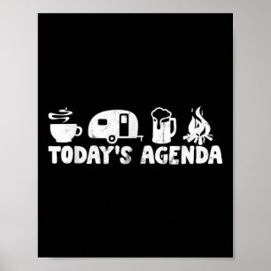 Heutige Agenda - Kaffee Camping Bier Lagerfeuer Ou Poster