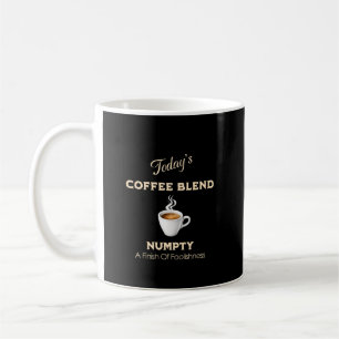 Heutige Kaffee-Mischung, Dummkopf Kaffeetasse