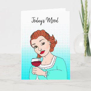 Heutige Stimmung, Wein, Freundschaft Trinkhumor Karte