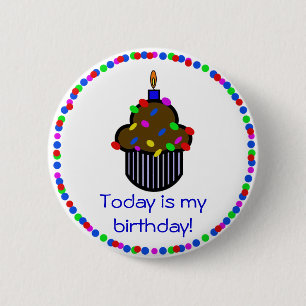 Heutiger Tag ist mein Geburtstag! Knopf Button