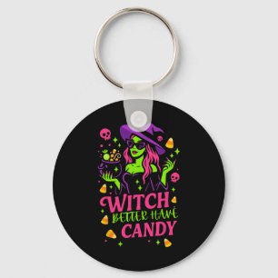 Hexe besser haben Candy Funny Halloween Design Schlüsselanhänger