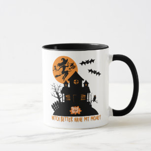 Hexe besser haben mein Geld Spuk Halloween Funny Tasse