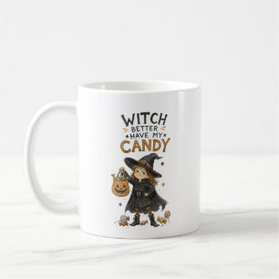Hexe besser, ich bekomme meine Süßigkeiten Hallowe Kaffeetasse