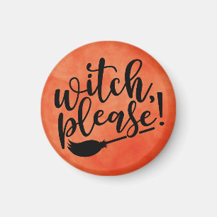 Hexe Bitte Funny Halloween Magnet