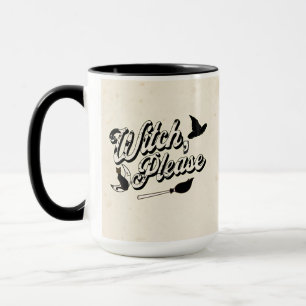 Hexe bitte Lustiger Halloween-Spruch Tasse