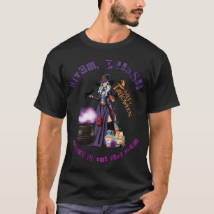 Hexe, bitte! Physik ist die wahre Magie T-Shirt