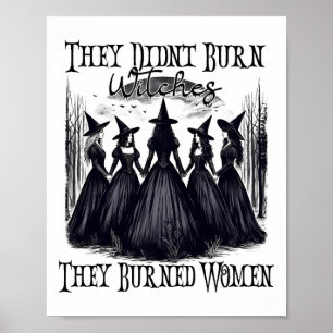 Hexe Halloween haben sie keine Hexen verbrannt, di Poster
