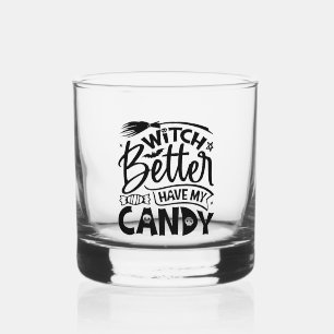 Hexe hat besser meine Süßigkeiten. Whiskyglas