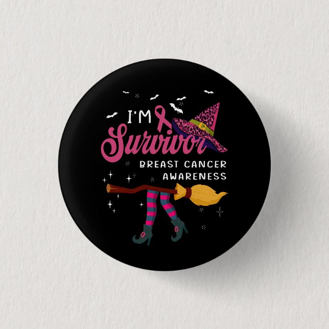 Hexe im a Survivor Halloween Breastkrebs Awaren Button (Vorderseite)