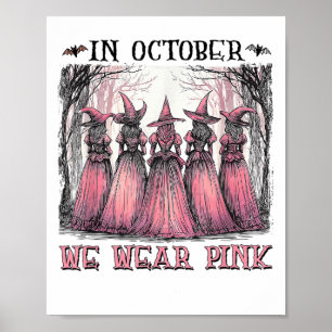 Hexe im Oktober tragen wir NK Brustkrebs Frauen Ha Poster