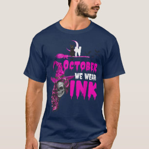 Hexe Im Oktober Tragen Wir Rosa Brustkrebsbewussts T-Shirt