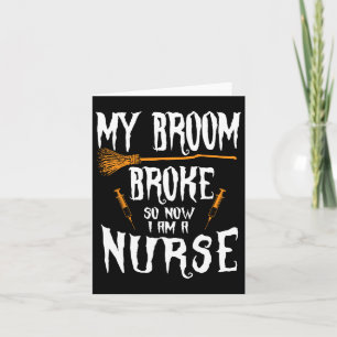 Hexe Nurse Funny Sprichwort Kostüm Easy Halloween  Karte