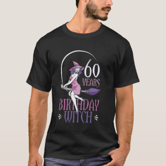 Hexen 60. Geburtstagsfeier Besen Fantasy-Zaubersta T-Shirt