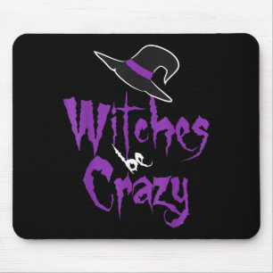 Hexen sind verrückt - Halloween Mousepad