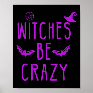 Hexen sind verrücktes Halloween für verrückte Psyc Poster
