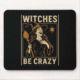 Hexen sind verrücktes, lustiges Halloween-T-Shirt Mousepad