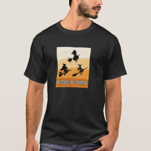 Hexen werden Trippin niedlichen lustigen Halloween T-Shirt