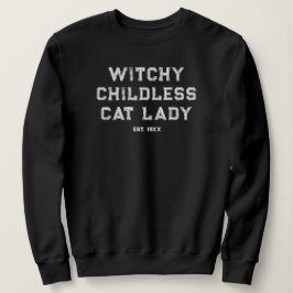 Hexenhafte katzenlose Lady Custom Est. Frauen Schw Sweatshirt