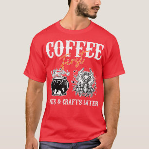 Hexenkaffee Erste Kunst und Handwerk später Png T-Shirt