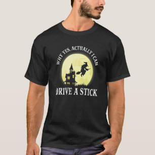 HexenkKostüm Warum ja, ich kann tatsächlich einen  T-Shirt