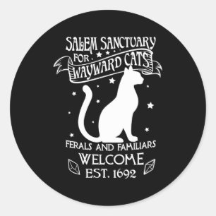Hexensalem-Heiligtum für Wayward Black Cats 1692 Runder Aufkleber