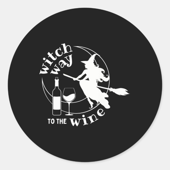 Hexenweih zum WeinHalloween Witzige Frauen lustig Runder Aufkleber (Vorderseite)