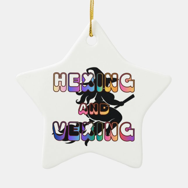 HEXING AND VEXING for the Plus Size Pagan Keramik Ornament (Vorne)