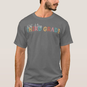 Hey, 3. Klasse zurück zur Schule Retro Vintag T-Shirt