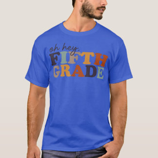 Hey, 5. Klasse zurück zu den Lehrern und Stu T-Shirt