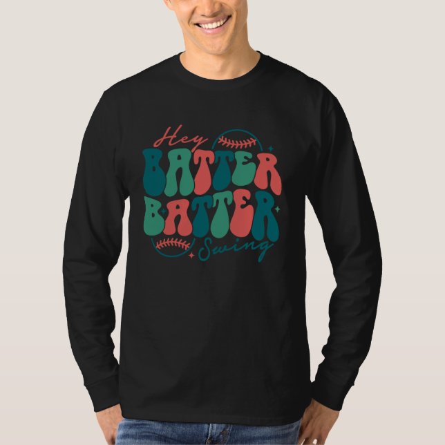 Hey Batter Batter Swing  Baseball Mom Mothers Day T-Shirt (Vorderseite)