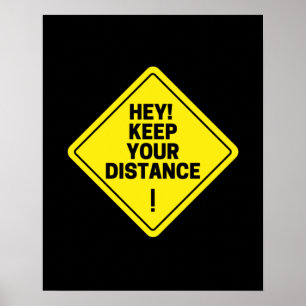 Hey! Behalt deine Distanz! Poster