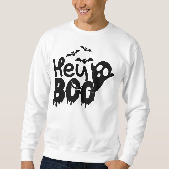 Hey Boo Funny Halloween Sweatshirt (Vorderseite)