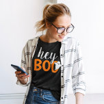 Hey Boo Orange Black Funny Halloween Ghost Womens<br><div class="desc">Modern and cute "Hey Boo" Halloween graphic tee shirt design features text in orange and white lettering with a little ghost accent. Available in multiple styles and sizes for the whole family.</div>