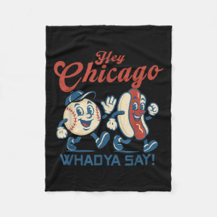 Hey Chicago Whadya Say Hot Dog Baseball Graphic Fleecedecke