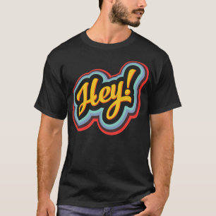 Hey Classic Worn Retro Vintag Throwback coole Fahr T-Shirt