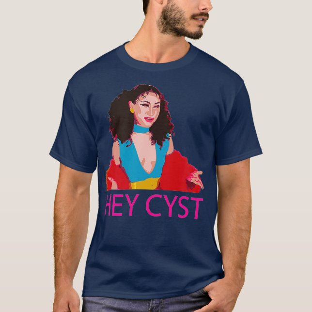 Hey Cyst sis Soju RPDR, Drag Queen Merch T-Shirt (Vorderseite)