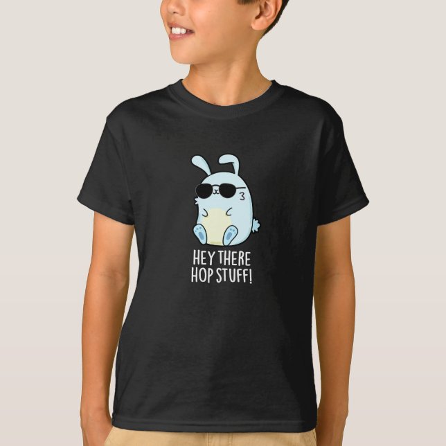 Hey da Hop Stuff Funny Hot Rabbit Pub Dark BG T-Shirt (Vorderseite)