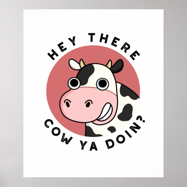 Hey, da ist Kuh, du Funny Animal Pub? Poster (Vorne)