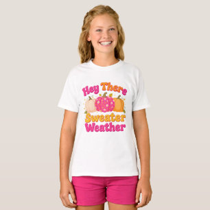 Hey da Sweater Weather Fall Pumpkin T-Shirt