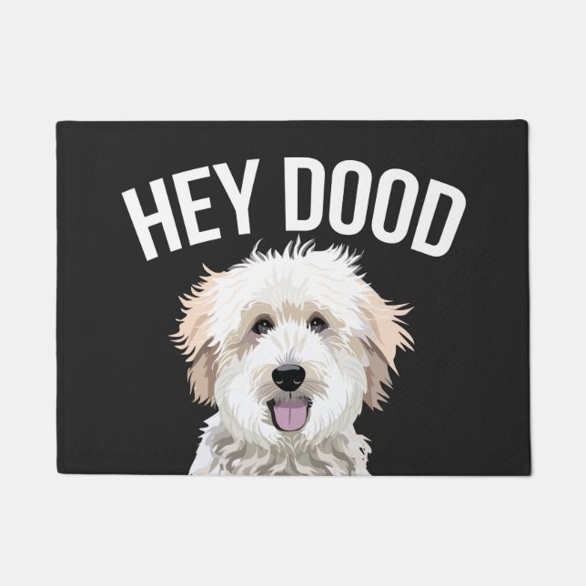 Hey Dood, goldendoodle lustig Fußmatte (Vorderseite)