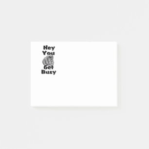 Hey, du wirst beschäftigt Funny Post-it Klebezettel