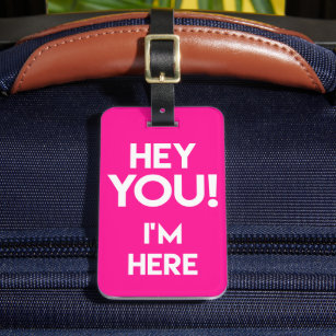 Hey! Funny Neon Pink Bag Achtung Gepäckanhänger