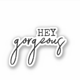 Hey Gorgeous, ästhetische Teen-Schrift Aufkleber