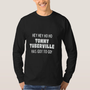 Hey Hey Ho Ho Tommy Tuberville Muss Weg Polit T-Shirt