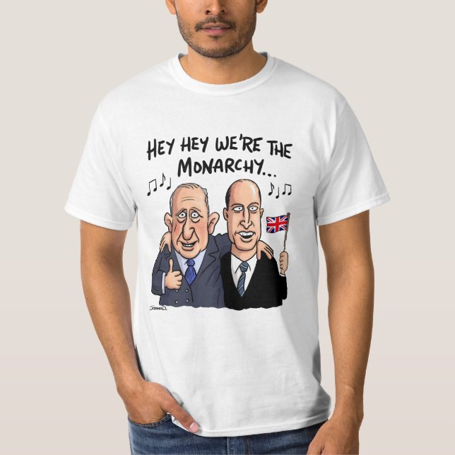 Hey, hey, wir sind die Monarchie T-Shirt (Vorderseite)