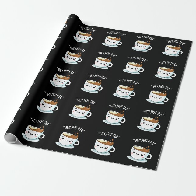 Hey Hot Tea Funny Cuppa Tea Pun Dark BG Geschenkpapier (Ungerollt)