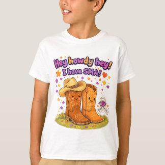 Hey Howdy Hey! Ich habe ein SMA-T-Shirt T-Shirt