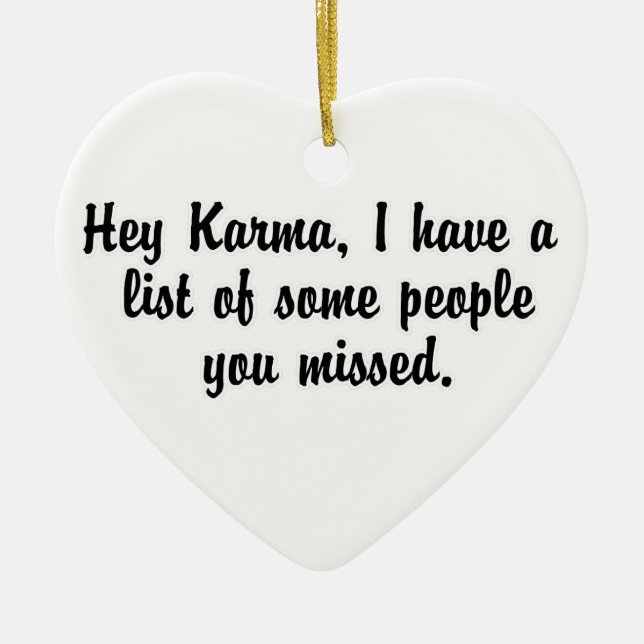 Hey Karma… Keramik Ornament (Vorne)