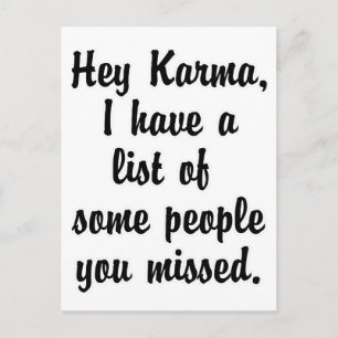 Hey Karma.. Postkarte
